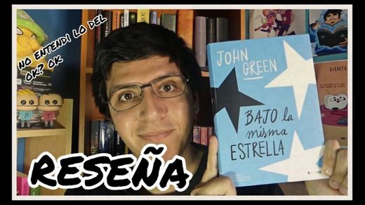 Reseña Bajo la misma estrella