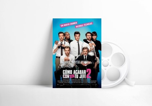 Movie Cómo acabar sin tu jefe 2