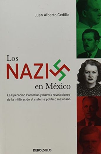 Los Nazis en Mexico = Nazis in Mexico