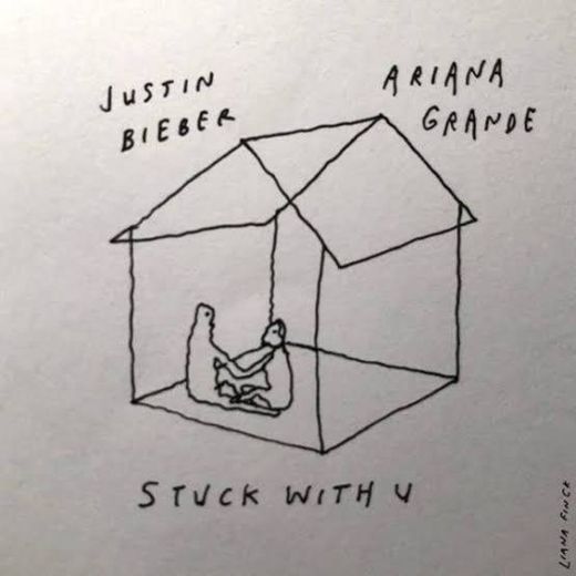 Stuck With U - Ariana Grande ft. Justin Bieber