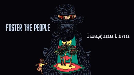 Foster The People - Imagination (Official Audio) - YouTube