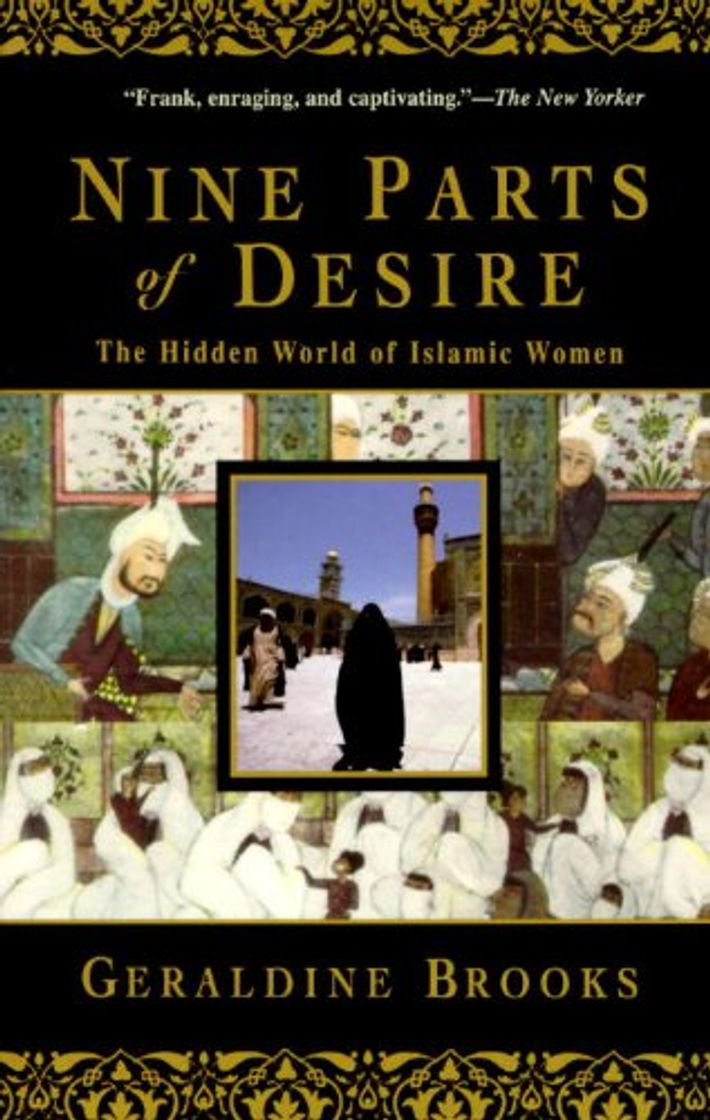 Books Nine Parts of Desire: The Hidden World of Islamic Women