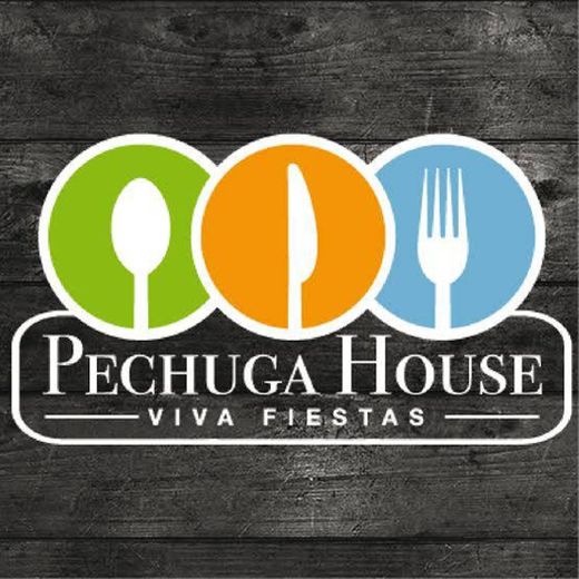 Pechuga House