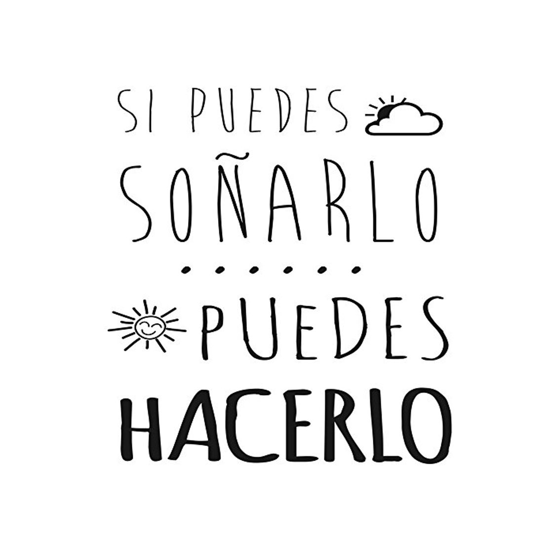 Social Docliick® Frase Vinilo "Si puedes soñarlo puedes hacerlo" Vinilos decorativos . vinilo