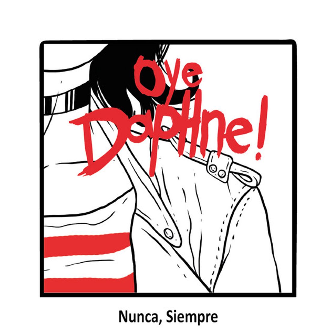 Canción Nunca, Siempre