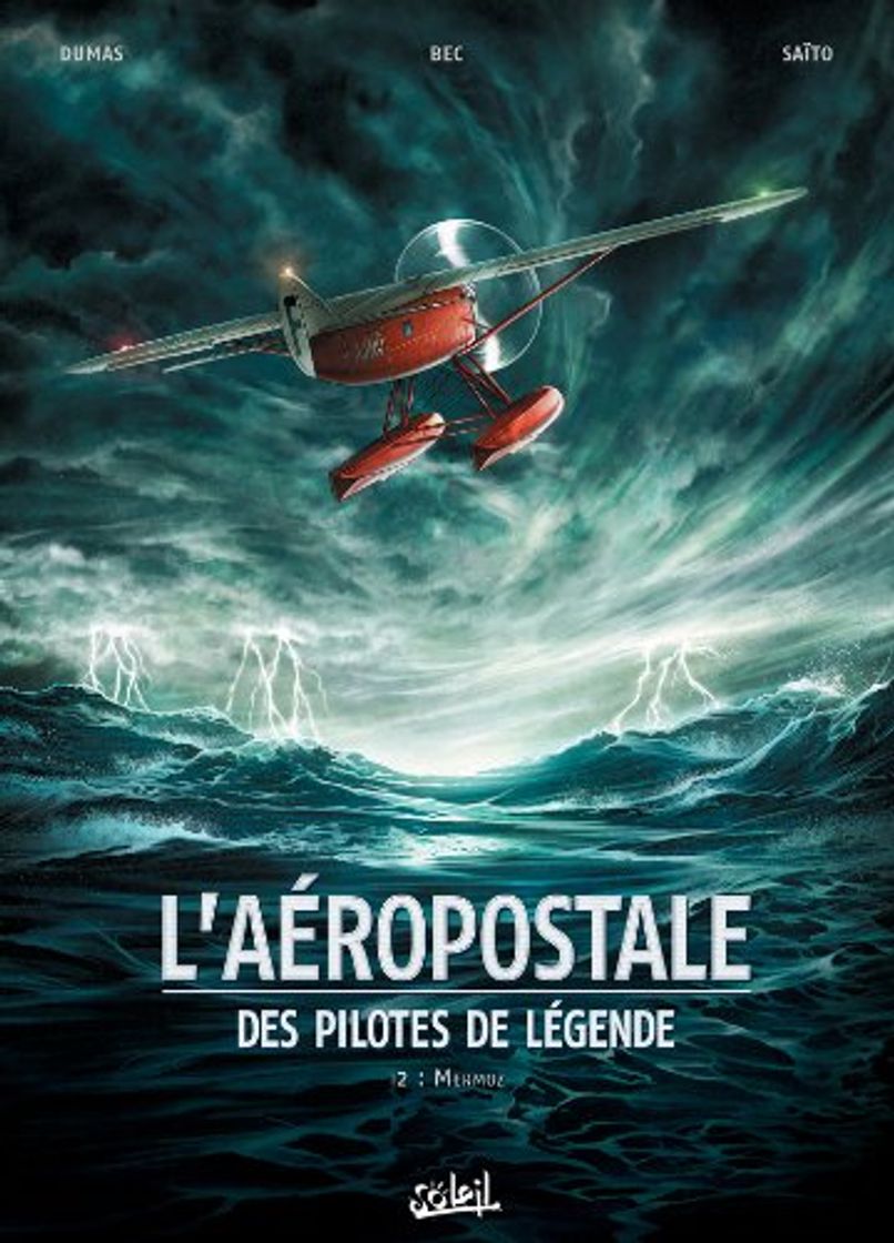 Product L'Aéropostale - Des pilotes de légende T02 : Mermoz