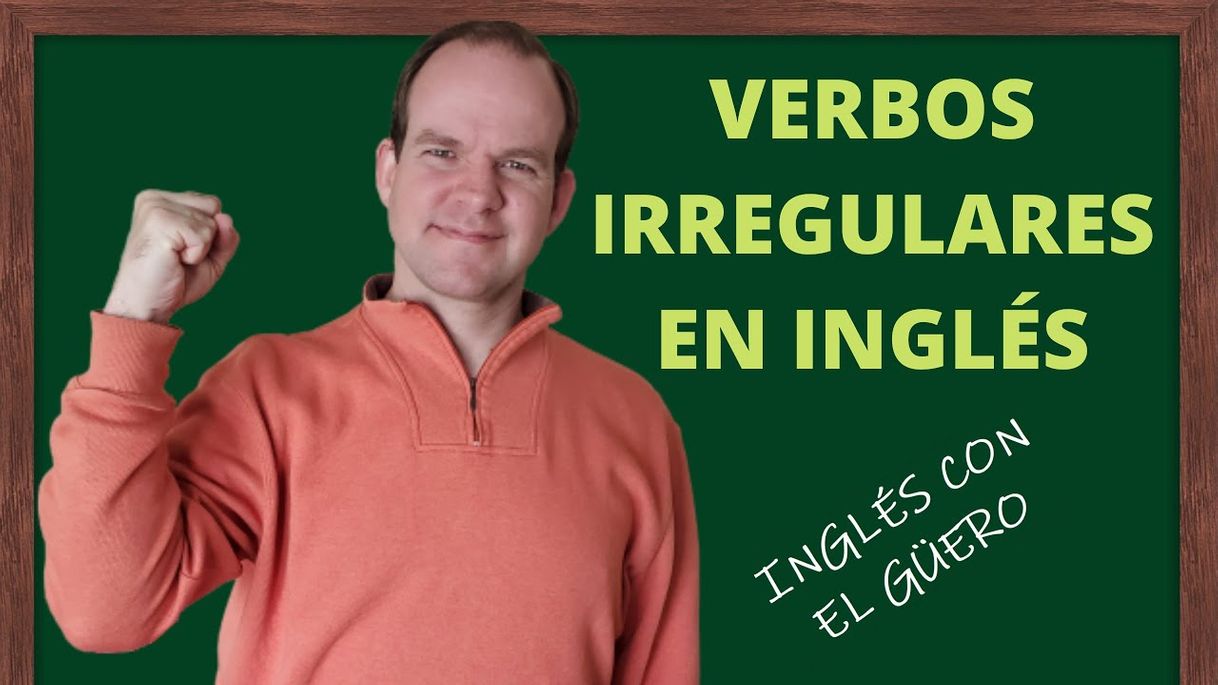 Fashion VERBOS IRREGULARES EN INGLÉS | Inglés con el Güero - YouTube