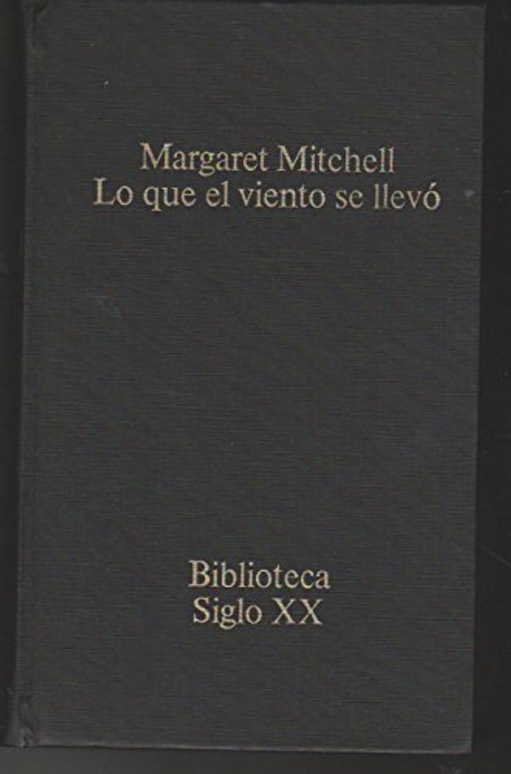 Libros LO QUE EL VIENTO SE LLEVÓ [Tapa blanda] by MITCHELL, Margaret