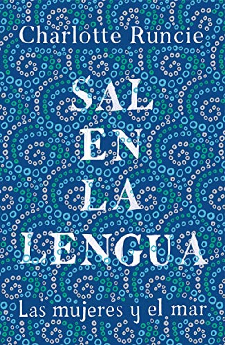 Book Sal en la lengua: Las mujeres y el mar