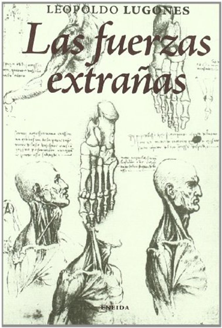 Libro Fuerzas Extrañas, Las