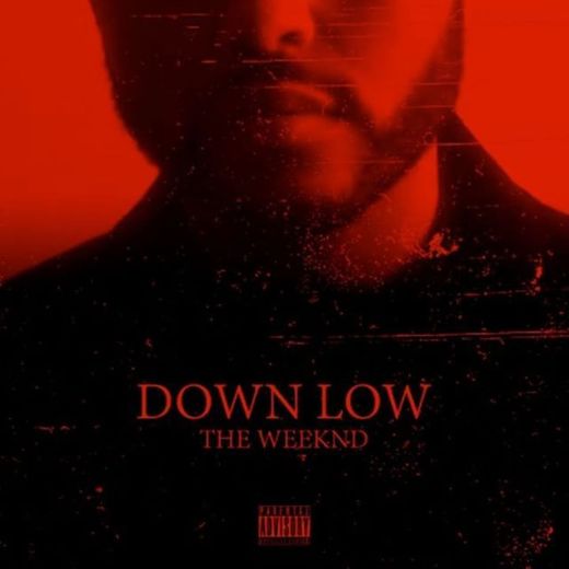 Down Low - The Weekend