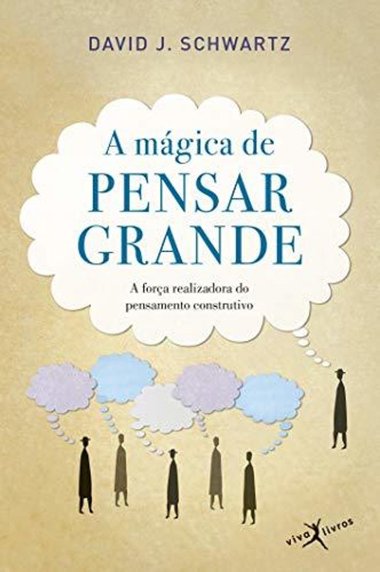 Libro A Mágica de Pensar Grande