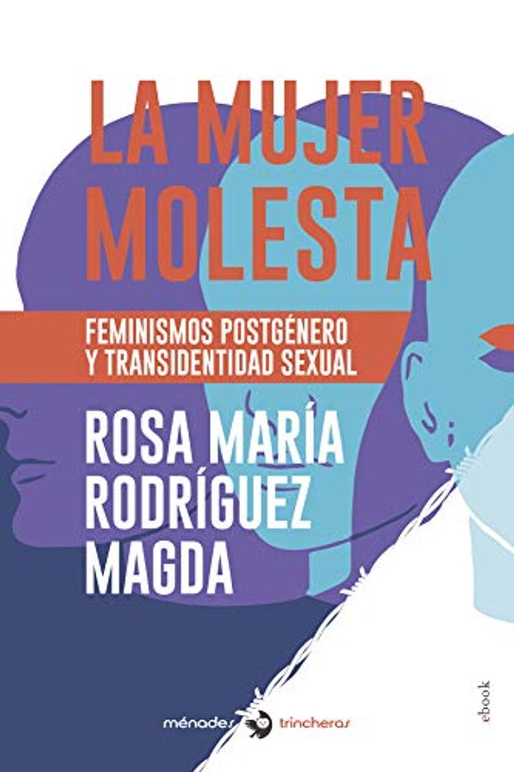 Moda La mujer molesta