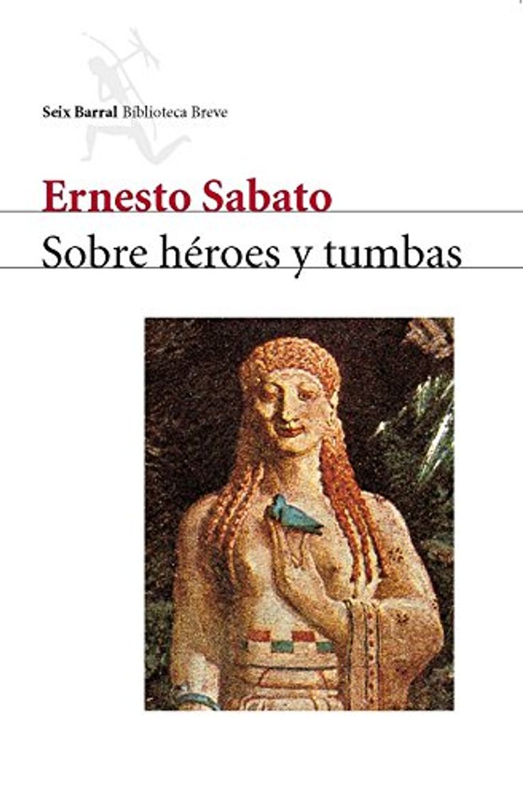 Libro Sobre héroes y tumbas