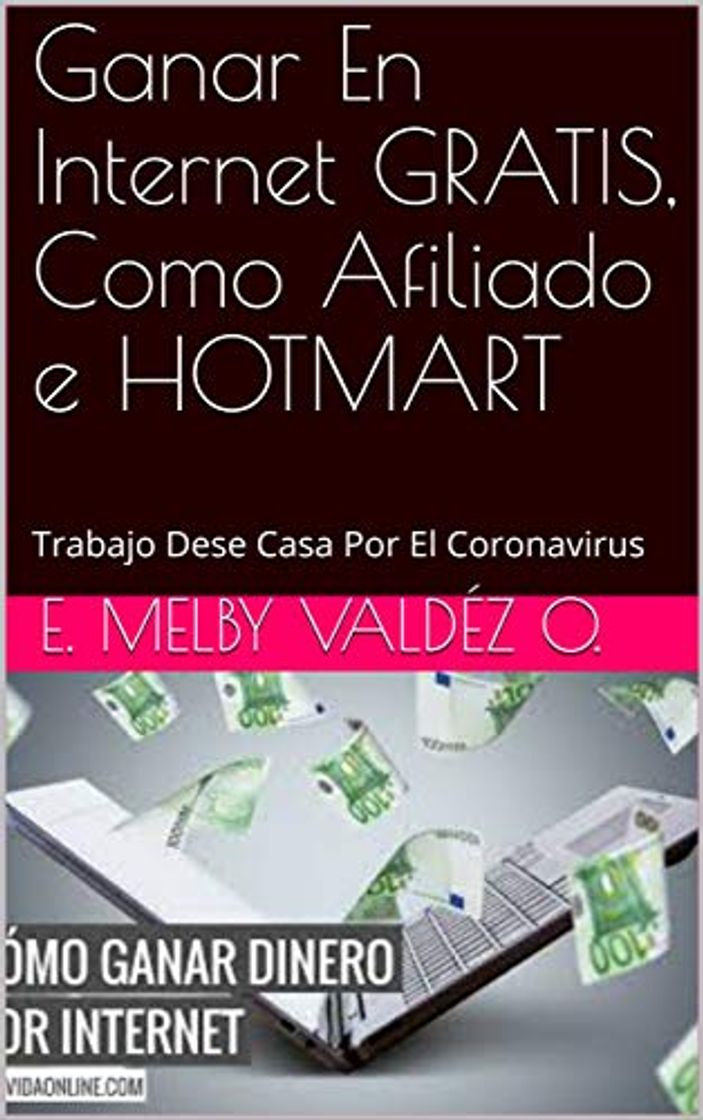 Ganar En Internet GRATIS, Como Afiliado e HOTMART