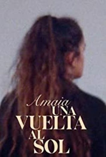 Amaia: Una vuelta al sol