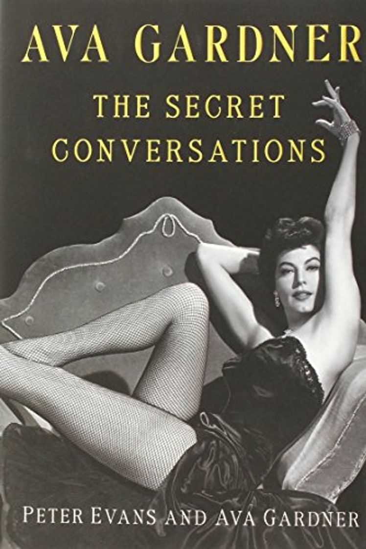 Book Ava Gardner: The Secret Conversations