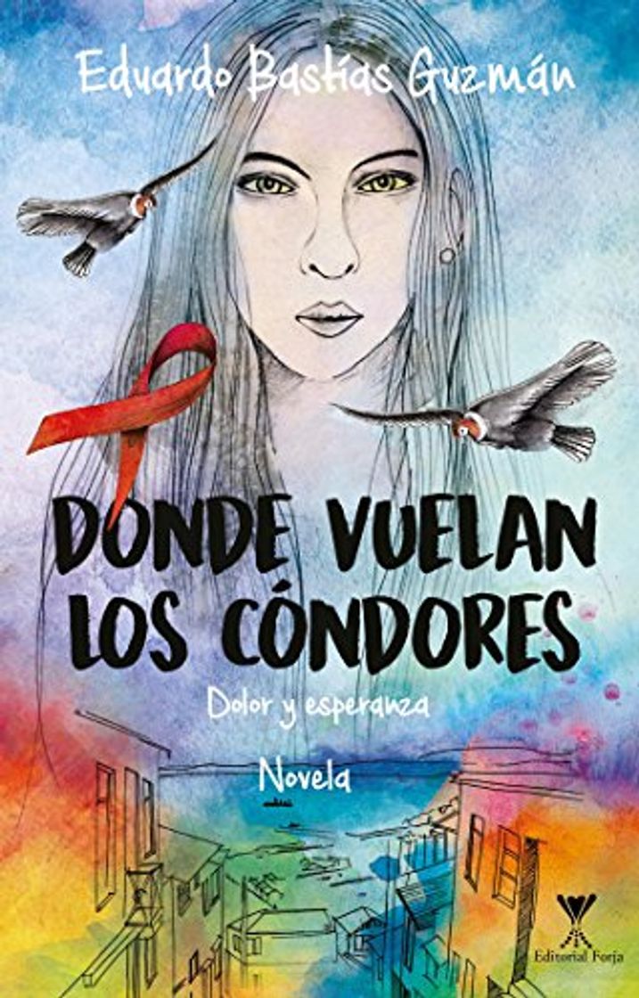 Libros Donde vuelan los cóndores