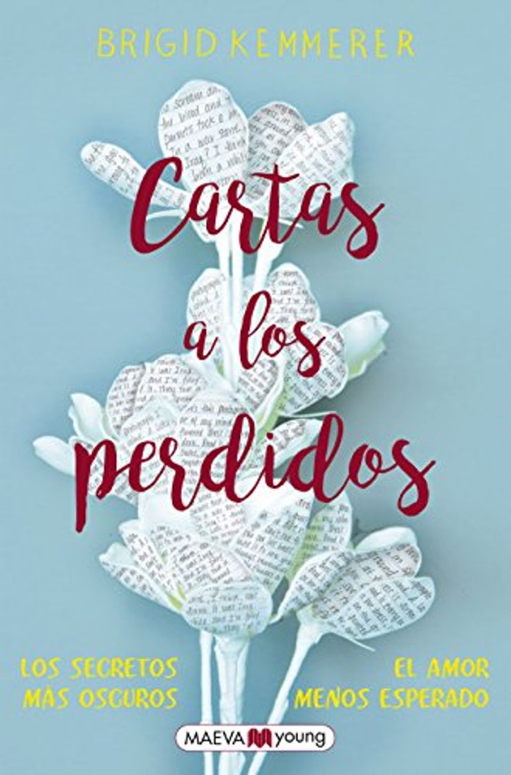 Libro Cartas a los perdidos: Los secretos más oscuros. El amor menos esperado. (Maeva Young)