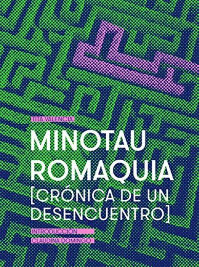 Minotauromaquia: [Crónica de un desencuentro]