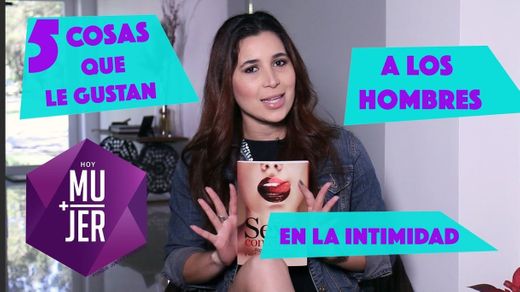 5 Cosas que le Gustan a los Hombres en la Intimidad - YouTube