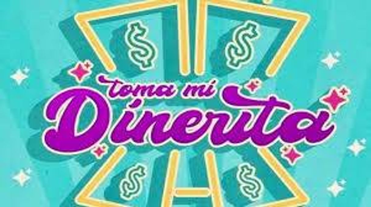 Toma mi dinerita 