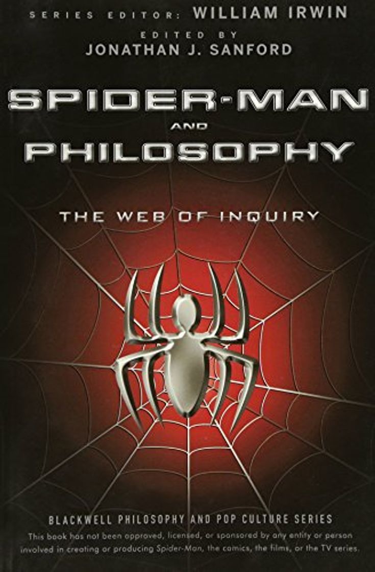 Libro Spider-Man and Philosophy: The Web of Inquiry (The Blackwell Philosophy and Pop Culture Series)