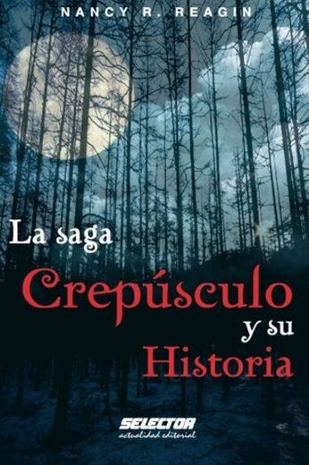 Saga Crepusculo Y Su Historia