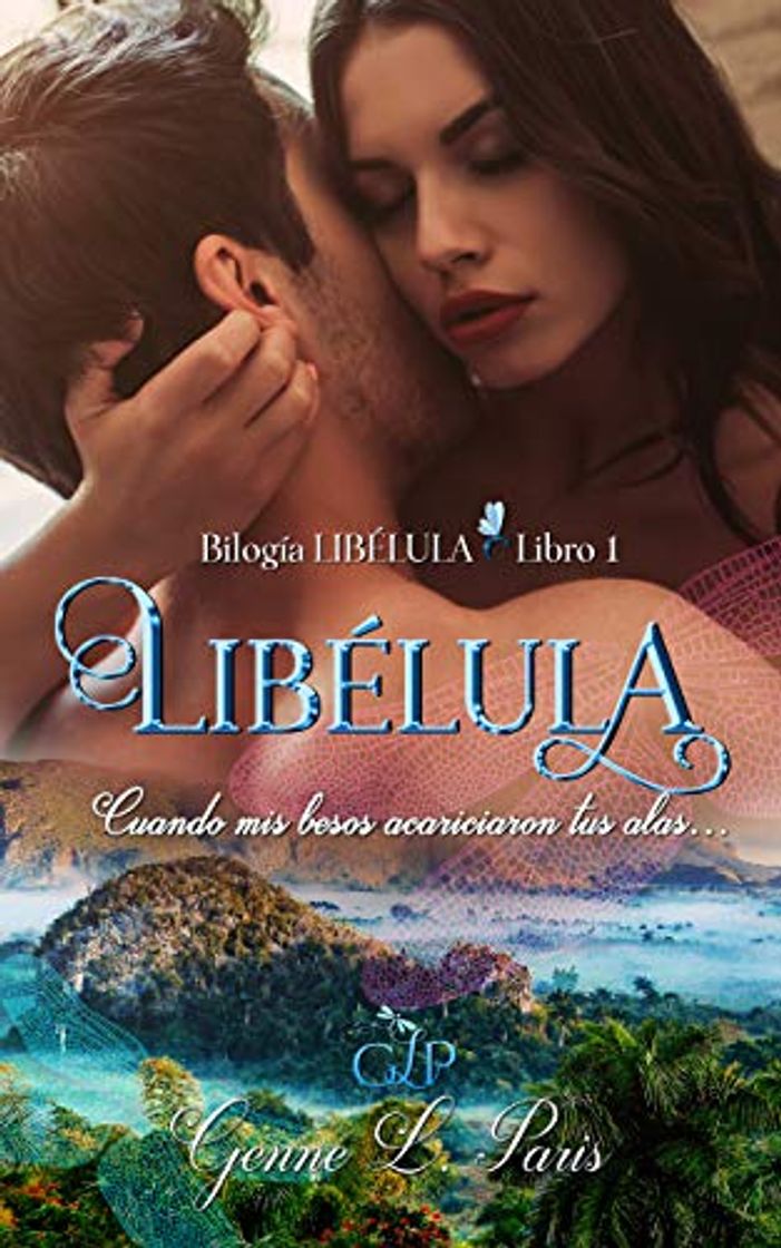 Book Libélula: Cuando mis besos acariciaron tus alas...