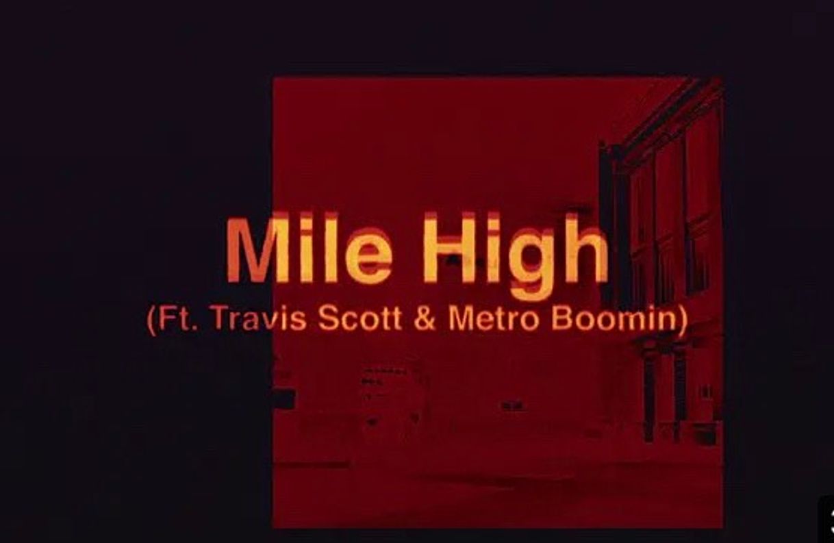 Music Mile High (feat. Travis Scott & Metro Boomin)