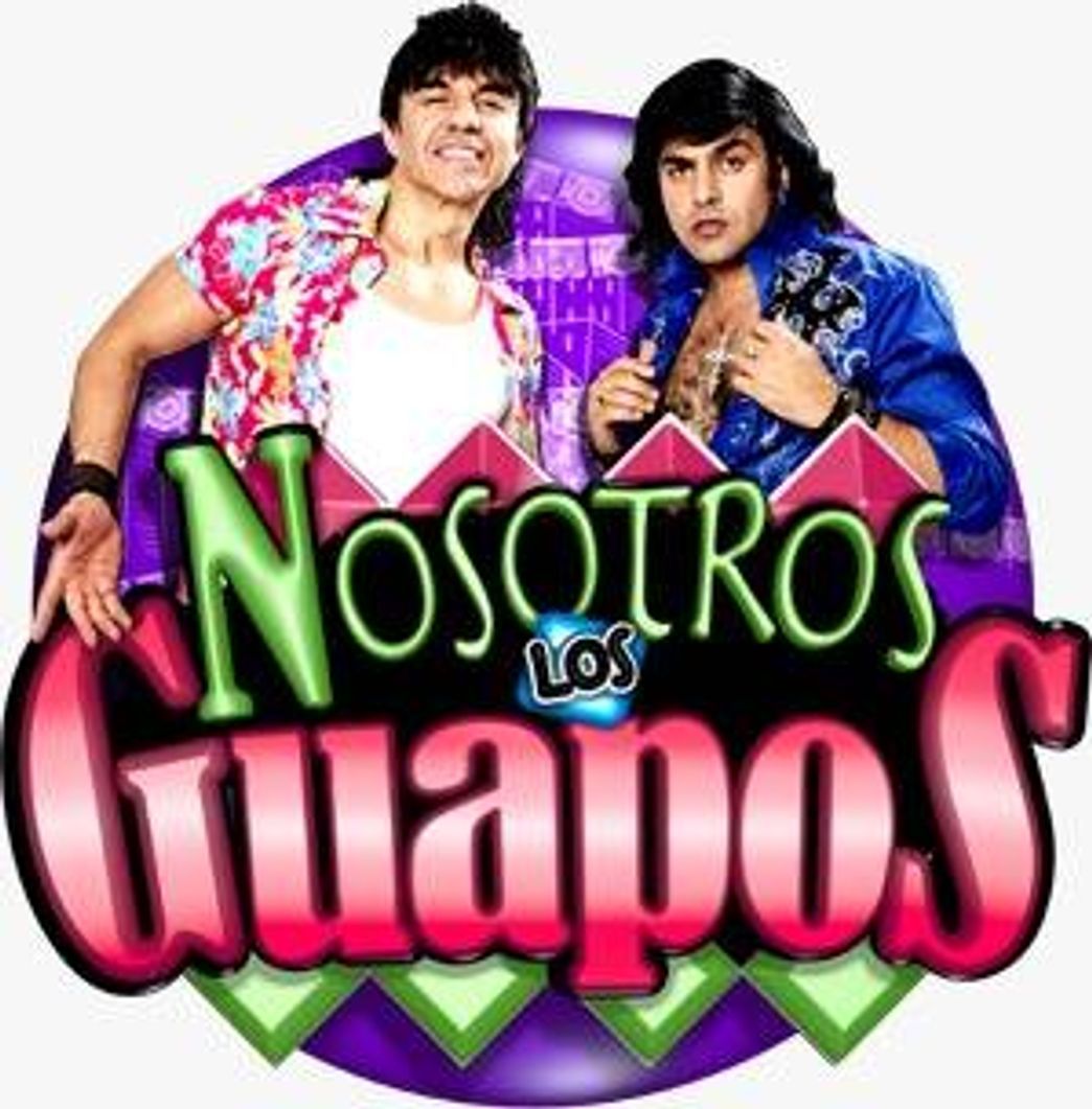 Nosotros Los Guapos