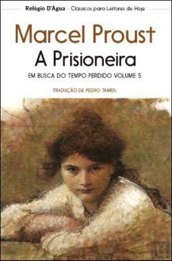 A Prisioneira Em Busca do Tempo Perdido Volume 5