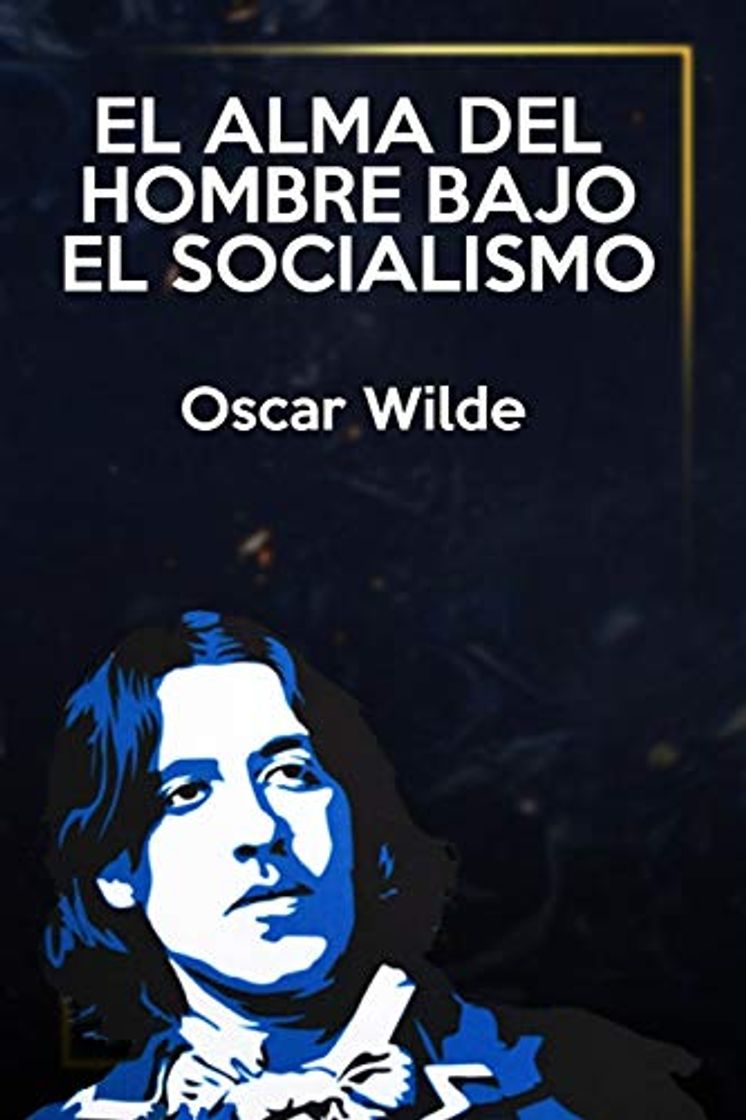 Libros El alma del hombre bajo el socialismo