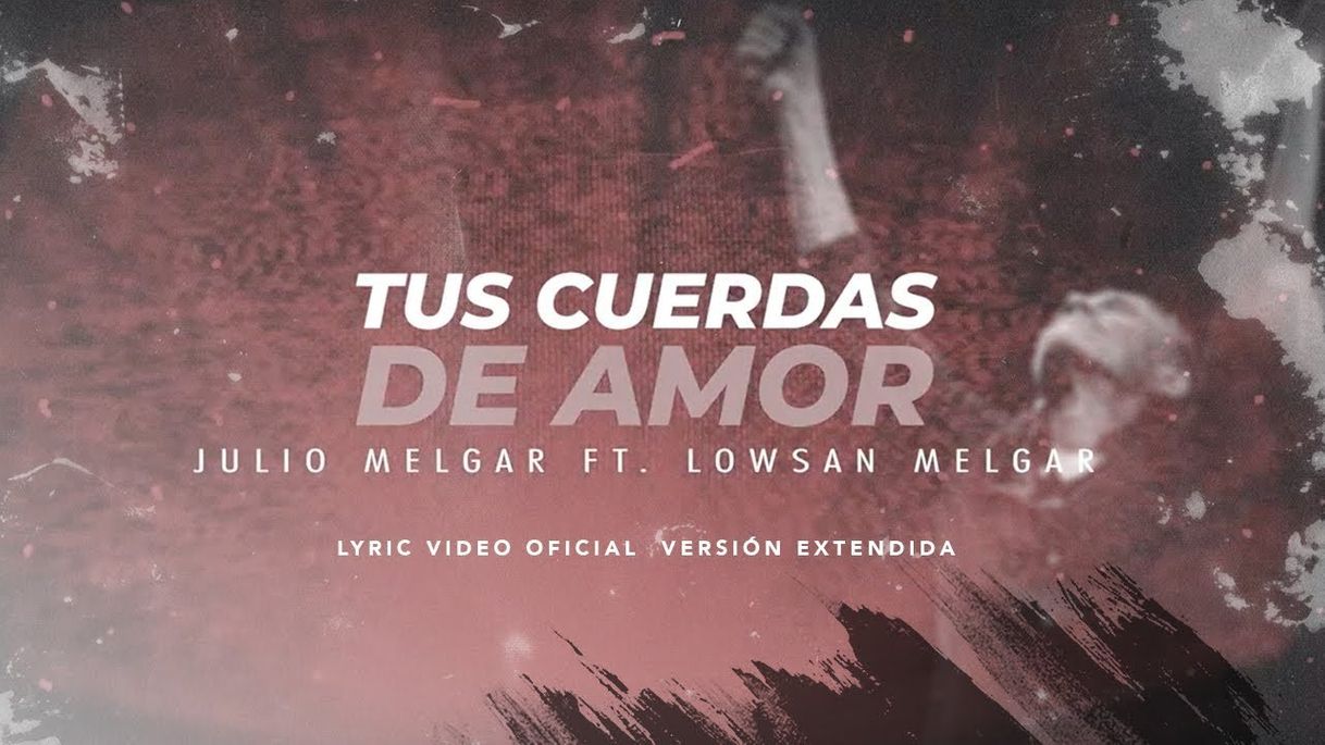 Moda Julio Melgar ☆Tus Cuerdas De Amor feat. Lowsan Melgar ☆