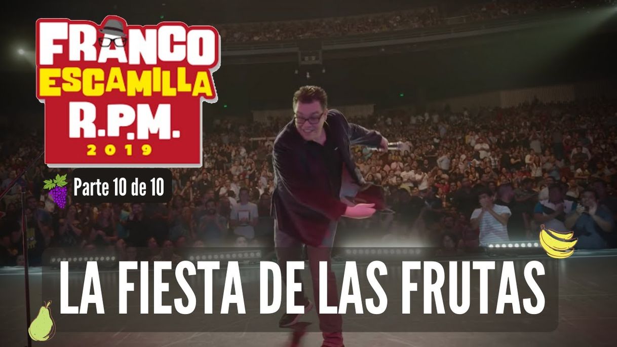 Franco Escamilla RPM (parte 10).- La fiesta de las frutas (final ...