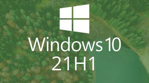 YA DISPONIBLE WINDOWS 10 21H1 VERSION INSIDER PREVIEW