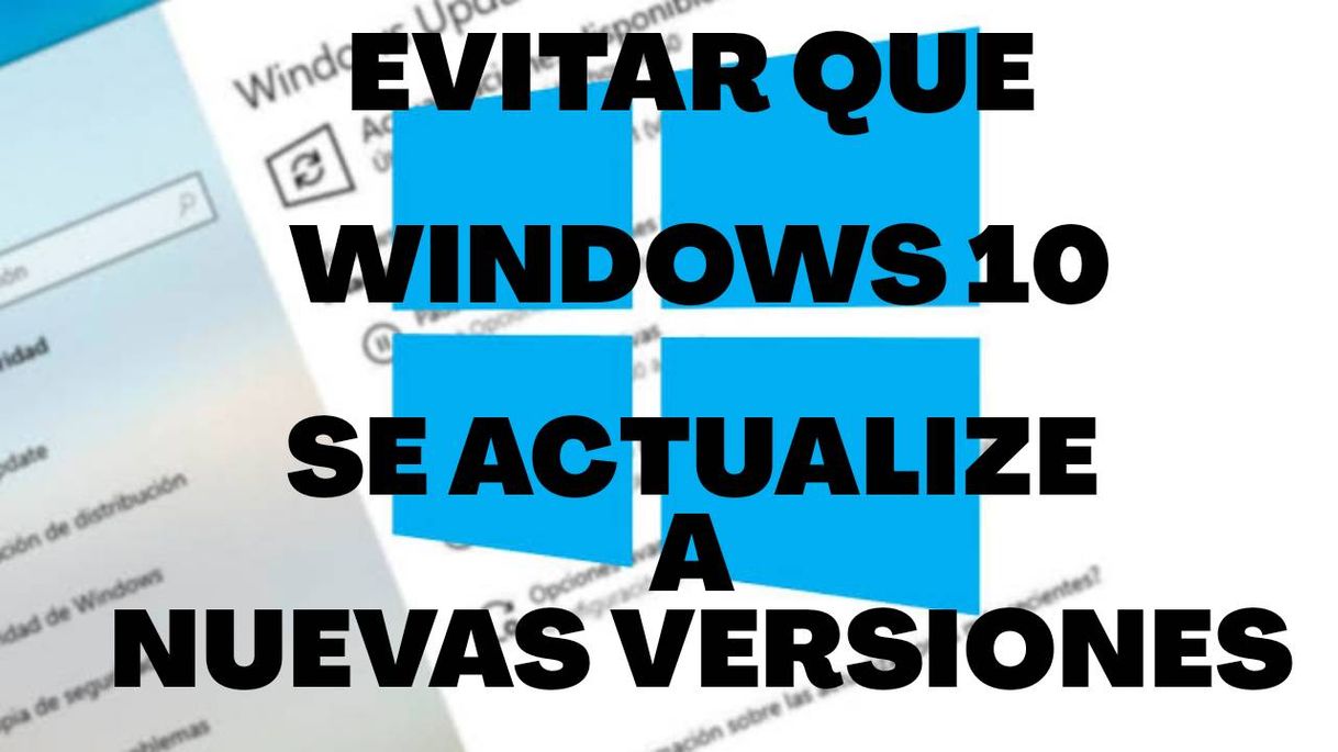 Social Evita que windows 10 se ACTUALiCE en nuevas versiones
