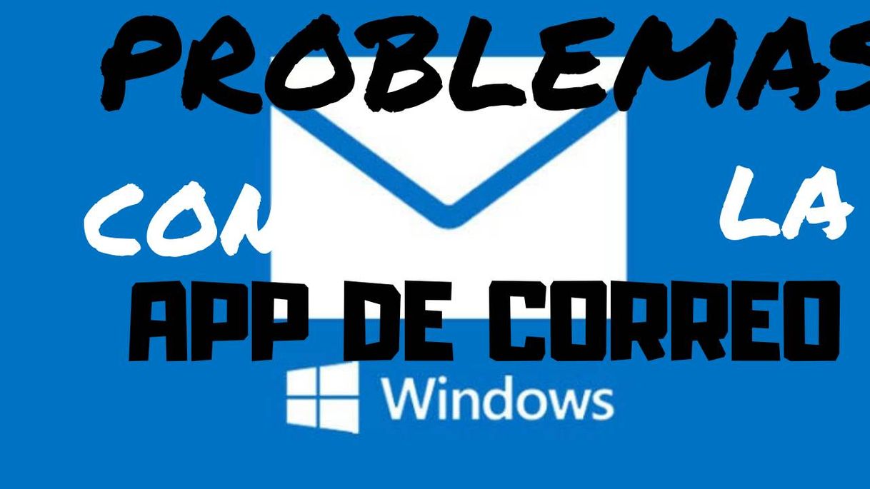 Moda Problemas con la aplicación de correo de windows 10