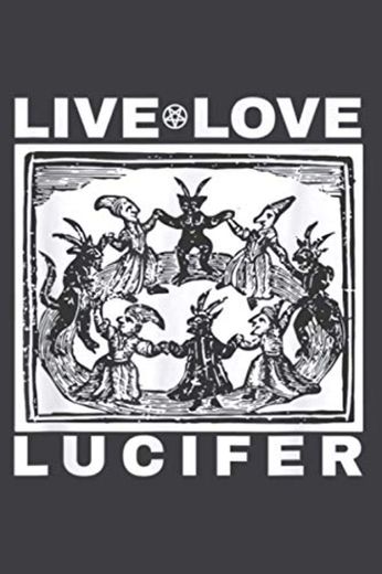 Hail Satan Live Love Lucifer With Dancing Demons: Daily Planner