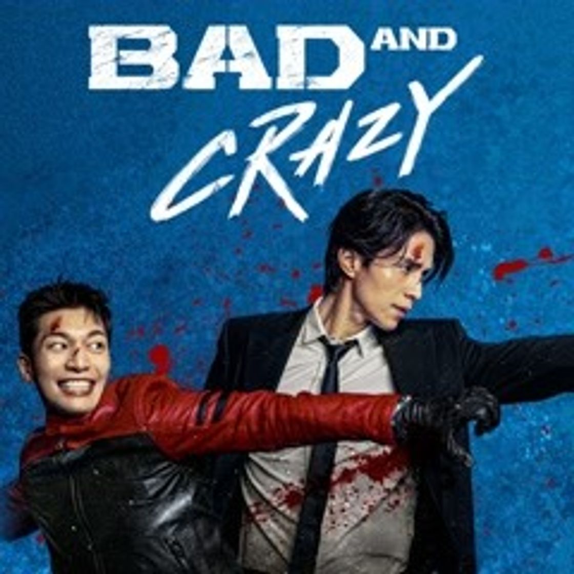 Serie Bad and crazy 