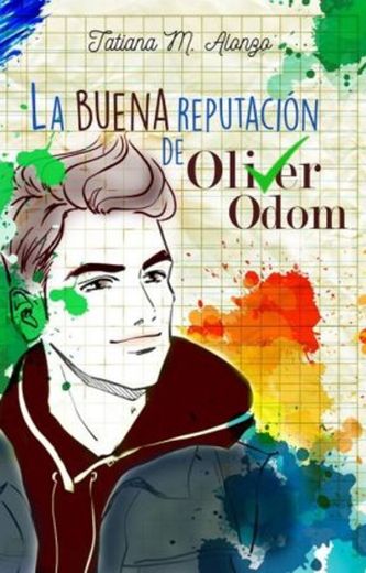 La buena reputación de Oliver Odom