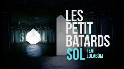 Sol - Les petit bâtards