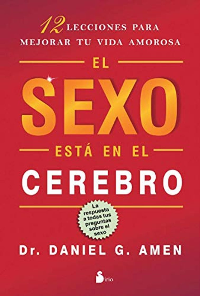 Book SEXO ESTA EN EL CEREBRO, EL: 12 LECCIONES PARA MEJORAR TU VIDA