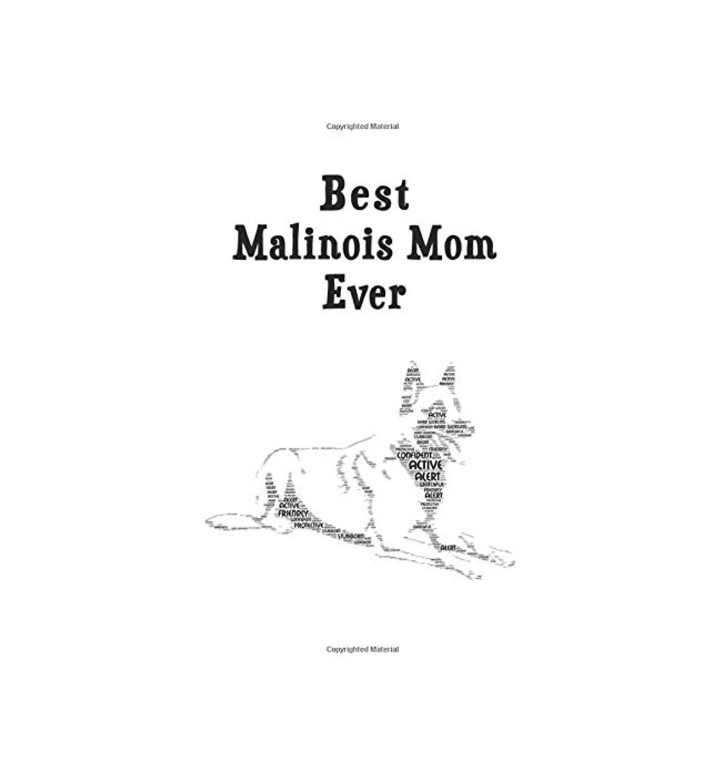 Producto Best Malinois Mom Ever: Belgian Malinois Notebook