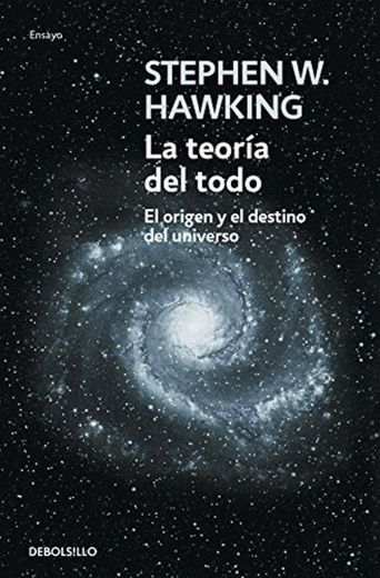 La teor????a del todo by Stephen Hawking