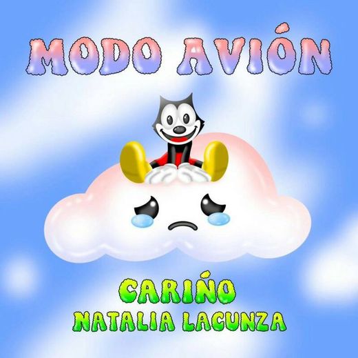 MODO AVIÓN - CARIÑO ft NATALIA LACUNZA 