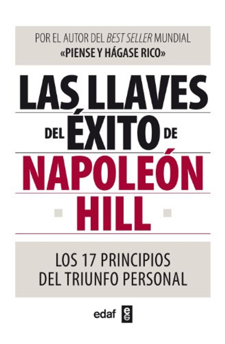 Libros Las llaves del éxito de Napoleón Hill: Los 17 principios del triunfo