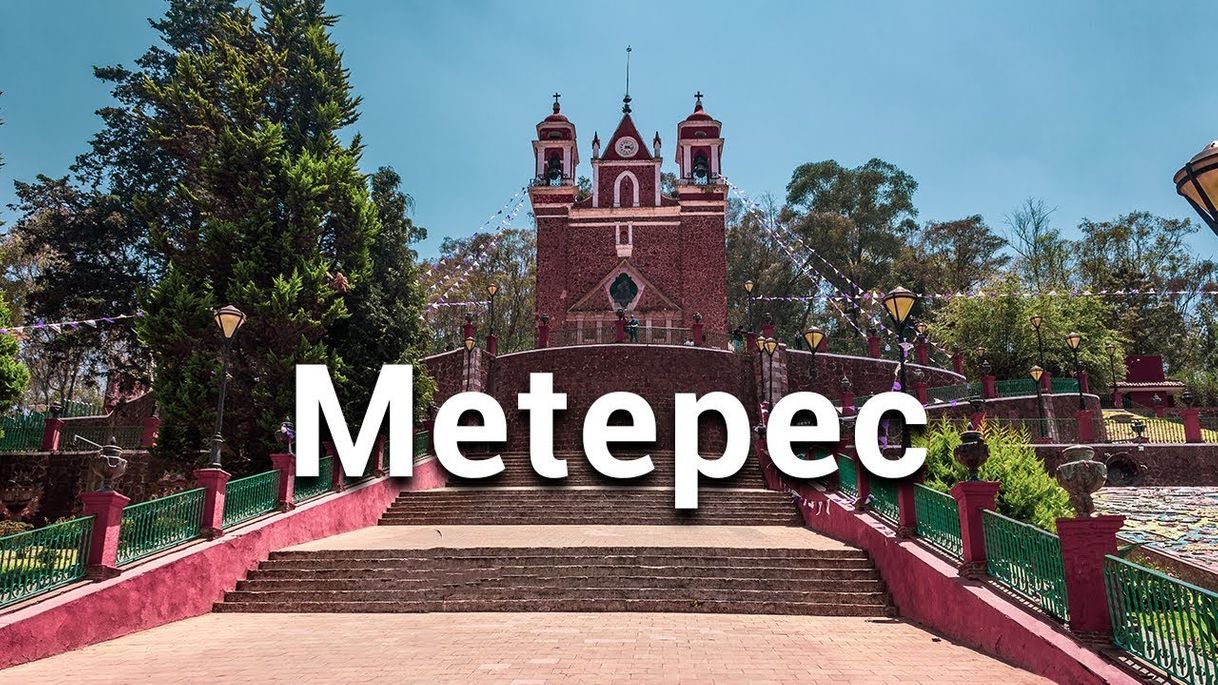 Lugar Metepec