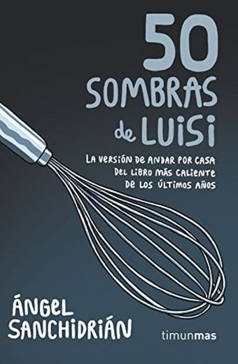 50 sombras de Luisi