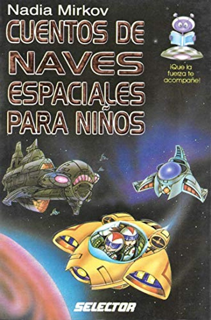 Libro Cuentos de naves espaciales para ninos